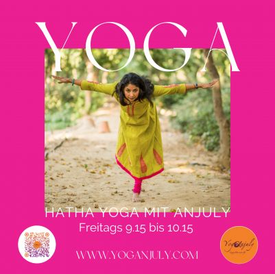 Hatha Yoga mit Anjuly Hatha Yoga mit Anjuly